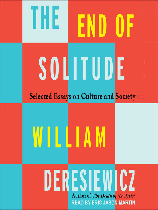 the end of solitude thesis